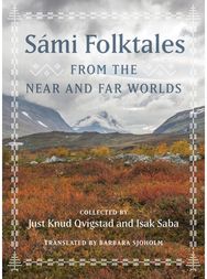 Sami Folktales from the Near and Far Worlds