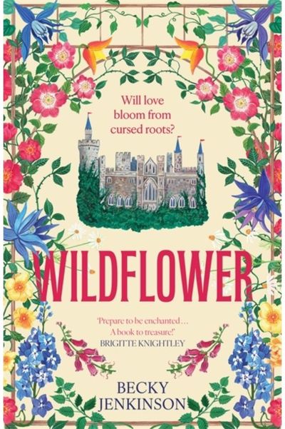 Wildflower: An enchanting cosy fantasy romance with flower magic, a cursed kingdom and a sinister conspiracy