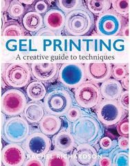 Gel Printing: A Creative Guide to Techniques