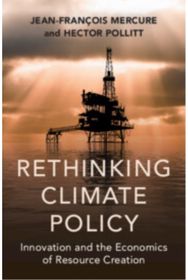 Rethinking Climate Policy: Innovation and the Economics of Resource Creation
