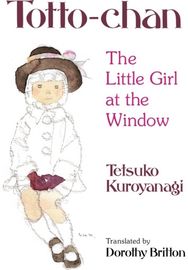 Totto-Chan: The Little Girl at the Window