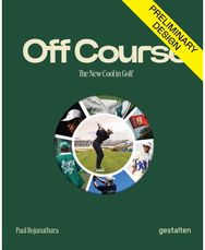 Off Course: The New Cool in Golf