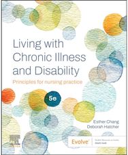 Living with Chronic Illness and Disability: Principles for Nursing Practice