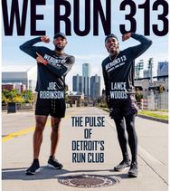 We Run 313: The Pulse of Detroit's Run Club