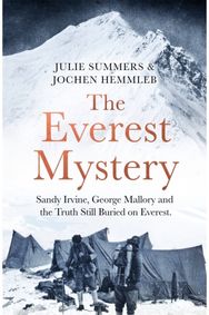 Everest Mystery: Sandy Irvine, George Mallory and the Truth Still Buried on Everest