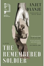 Remembered Soldier: Longlisted for the International Booker Prize 2026