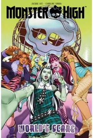 Monster High: Worlds Scare