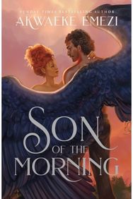 Son of the Morning: A spicy and addictive Southern Gothic paranormal romance of angels and demons, forbidden love, heavenly secrets and deadly desires