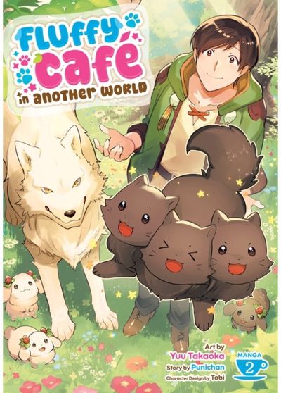 Fluffy Cafe in Another World (Manga) Vol. 2