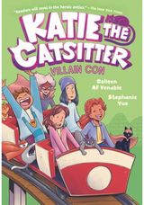 Katie the Catsitter 5: Villain Con: (A Graphic Novel)