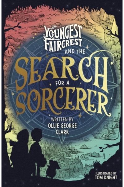 Youngest Faircrest and the Search for a Sorcerer (Signed Edition)