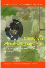 Where the Wild Grape Grows: Selected Writings, 1930–1950