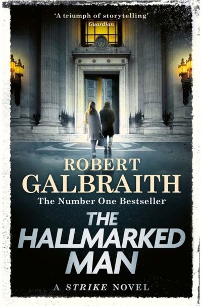 The Hallmarked Man: Cormoran Strike Book 8