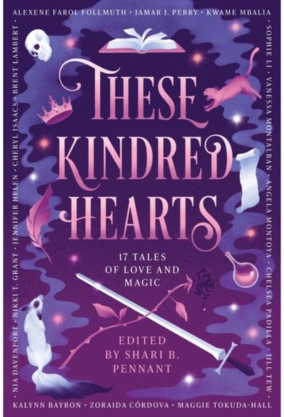 These Kindred Hearts: A YA Romantasy Anthology
