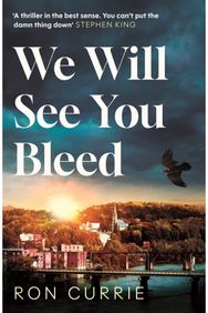 We Will See You Bleed: "A thriller in the best sense"