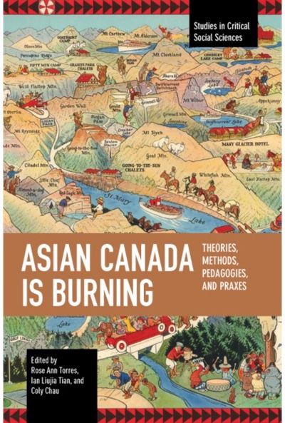 Asian Canada Is Burning