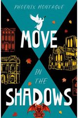 Move in the Shadows