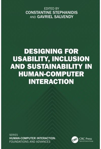 Designing for Usability, Inclusion and Sustainability in Human-Computer Interaction