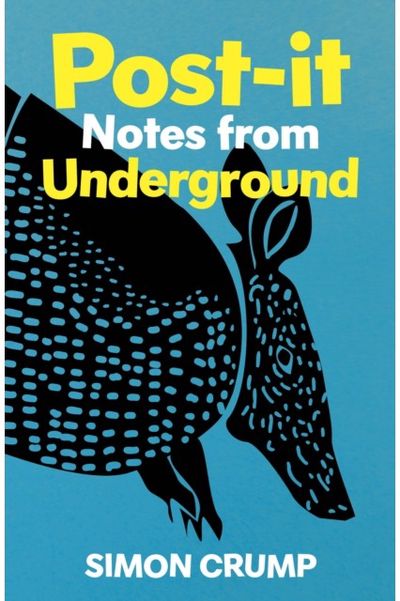 Post-it Notes from Underground
