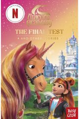Unicorn Academy: The Final Test and other stories: with 3 short illustrated stories for fans of the Netflix show