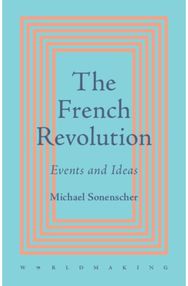 French Revolution: Events and Ideas