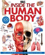 Inside the Human Body: A Complete Guide to How We Work