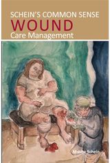 Scheins Common Sense Wound Care Management