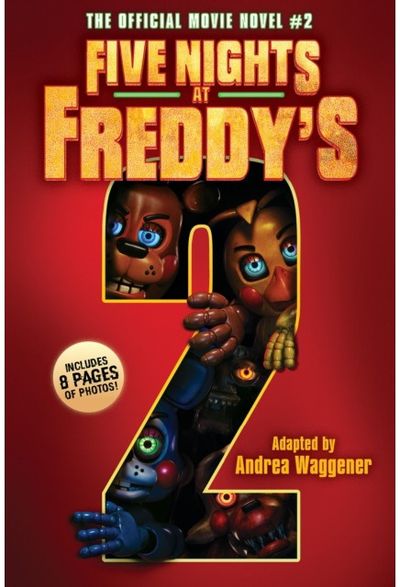 Five Nights at Freddys #2: The Official Movie Novel