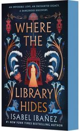 Where the Library Hides: A Novel