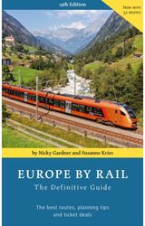 Europe by Rail: The Definitive Guide (19th edition)