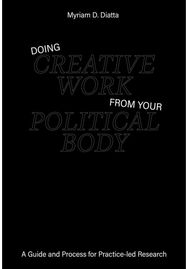 Doing Creative Work From Your Political Body