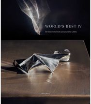 Worlds Best IV: 80 Interiors from around the Globe