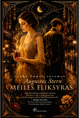 Augustos Stern meilės eliksyras