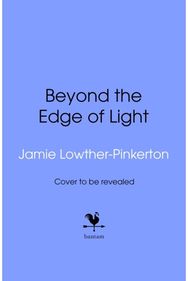 Beyond the Edge of Light
