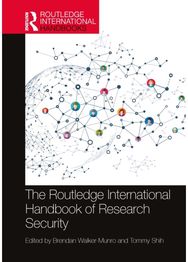 Routledge International Handbook of Research Security