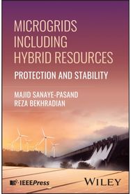 Microgrids Including Hybrid Resources: Protection and Stability