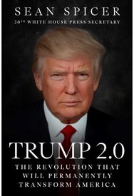 Trump 2.0: The Revolution That Will Permanently Transform America