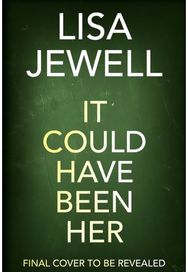 It Could Have Been Her