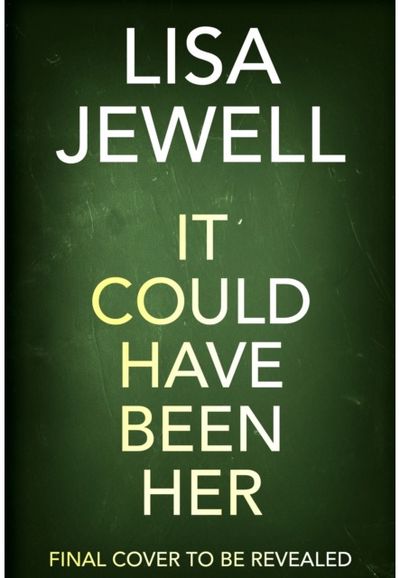 It Could Have Been Her