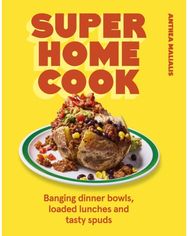 Super Home Cook: Banging dinner bowls, loaded lunches and tasty spuds to feed your family