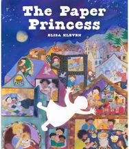 Paper Princess: A Classic Picture Book About Creativity and Courage