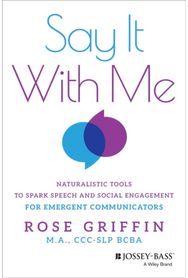 Say It With Me: Naturalistic Tools to Spark Speech and Social Engagement for Emergent Communicators