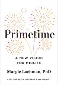 Primetime: A New Vision for Midlife