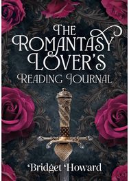 Romantasy Lover’s Reading Journal