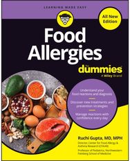Food Allergies For Dummies, All New Edition