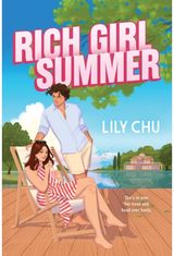 Rich Girl Summer: The Perfect Summer Romance Read