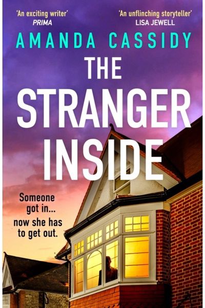 Stranger Inside: A compulsive and gripping crime thriller from the Irish Times bestselling author of The Perfect Place