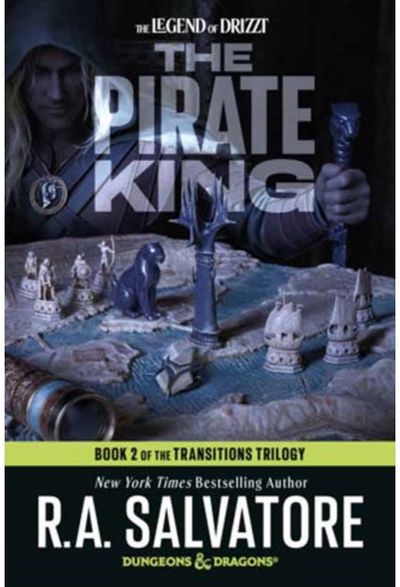 Pirate King: Dungeons & Dragons: Book 2 of The Transitions Trilogy