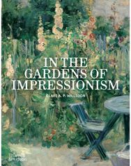In the Gardens of Impressionism
