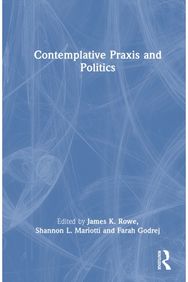 Contemplative Praxis and Politics